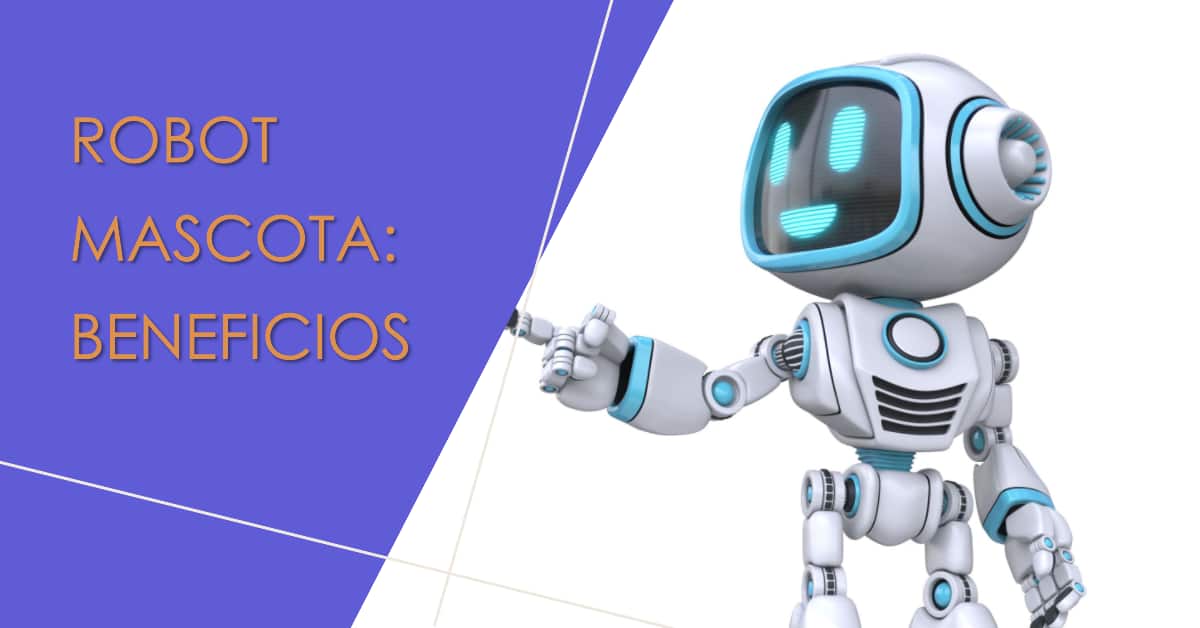 beneficios de tener un robot mascota en casa